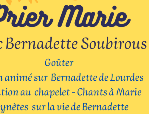 Prier Marie avec Bernadette Soubirous